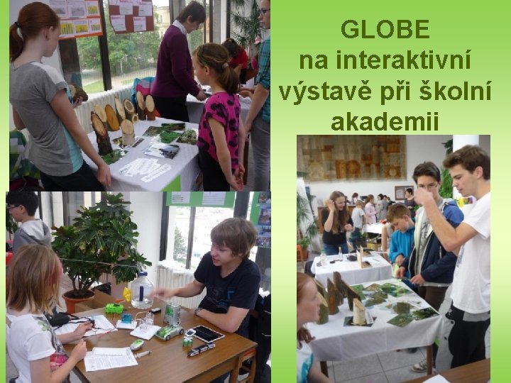 GLOBE na interaktivní výstavě při školní akademii 