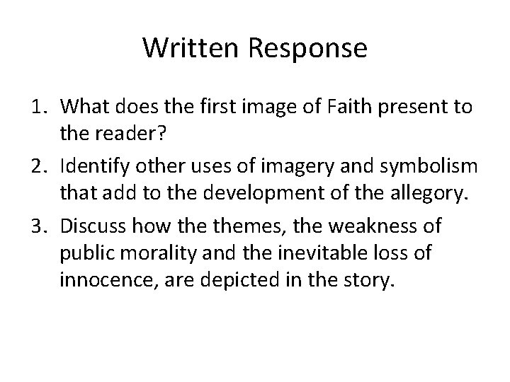 Written Response 1. What does the first image of Faith present to the reader?