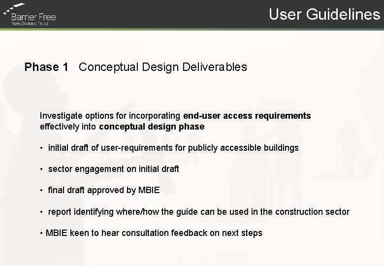 User Guidelines Phase 1 Conceptual Design Deliverables Investigate options for incorporating end-user access requirements