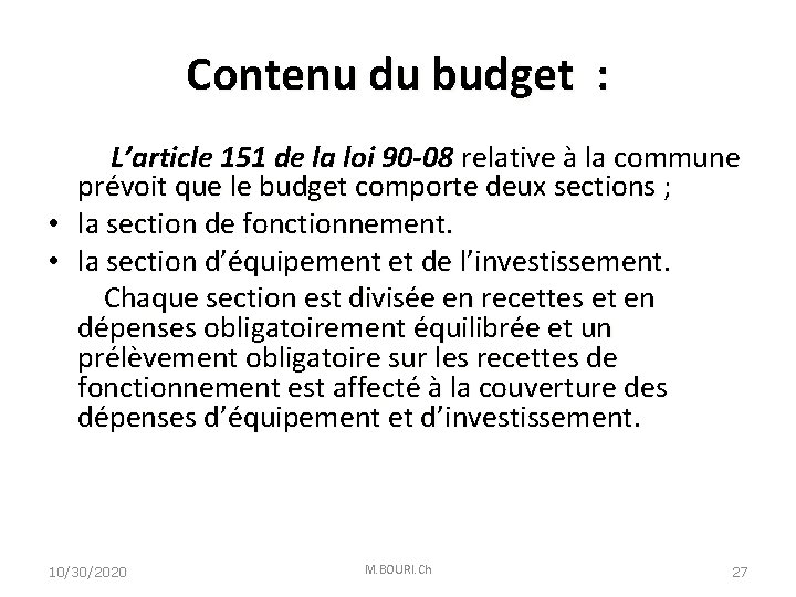 Contenu du budget : L’article 151 de la loi 90 -08 relative à la