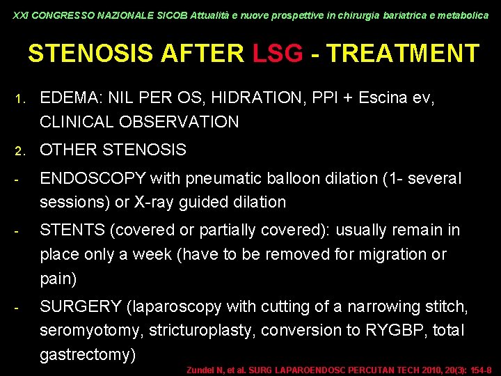 XXI CONGRESSO NAZIONALE SICOB Attualità e nuove prospettive in chirurgia bariatrica e metabolica STENOSIS