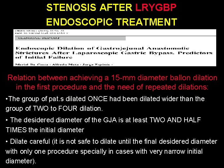 STENOSIS AFTER LRYGBP ENDOSCOPIC TREATMENT Relation between achieving a 15 -mm diameter ballon dilation