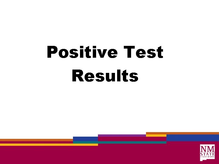 Positive Test Results 
