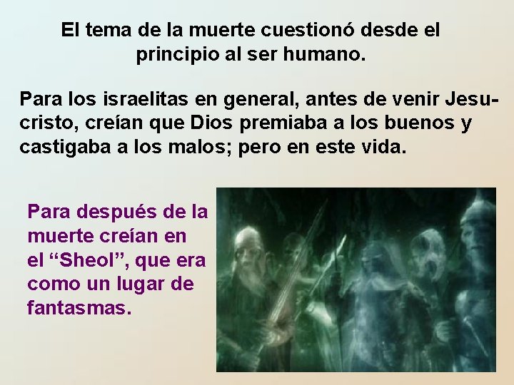 El tema de la muerte cuestionó desde el principio al ser humano. Para los