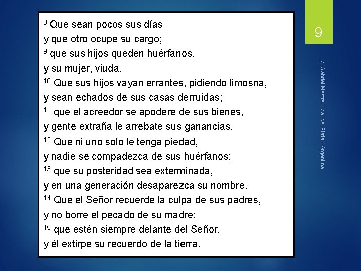8 Que sean pocos sus días 9 p. Gabriel Mestre - Mar del Plata