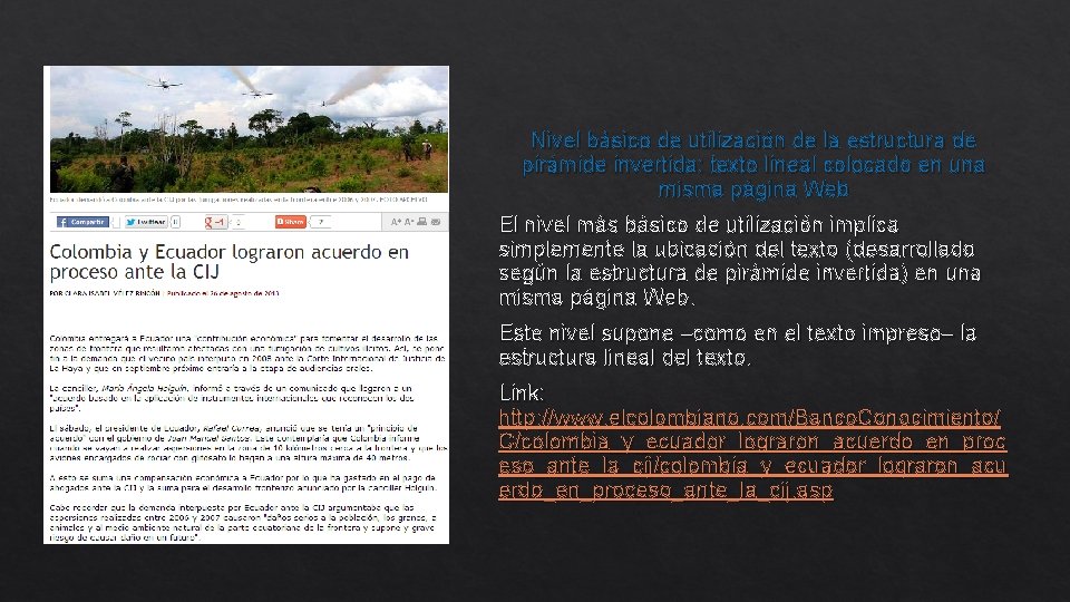 Nivel básico de utilización de la estructura de pirámide invertida: texto lineal colocado en