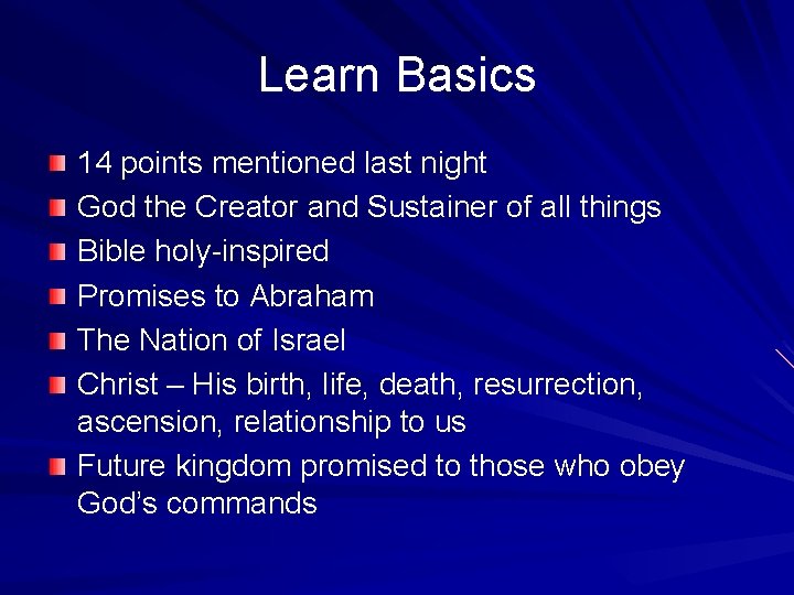 Learn Basics 14 points mentioned last night God the Creator and Sustainer of all