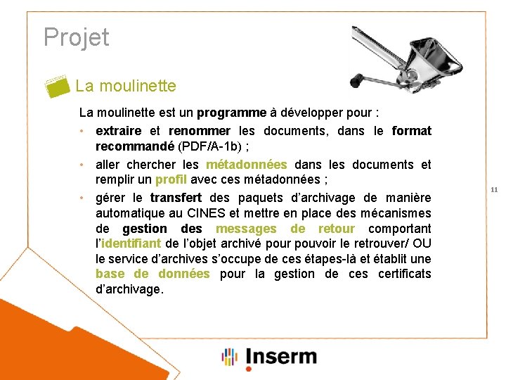 Projet La moulinette est un programme à développer pour : • extraire et renommer