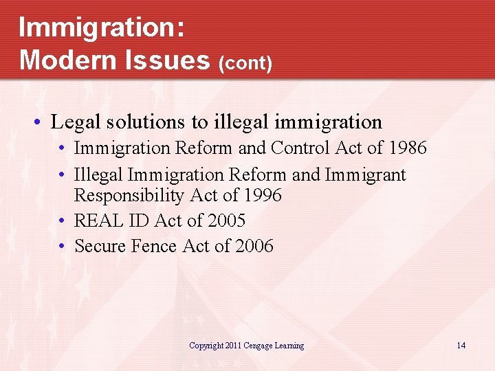 Immigration: Modern Issues (cont) • Legal solutions to illegal immigration • Immigration Reform and