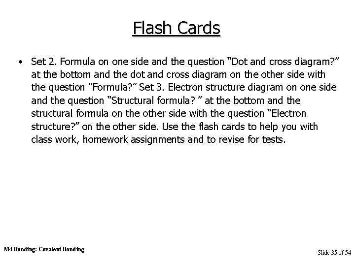 Flash Cards • Set 2. Formula on one side and the question “Dot and