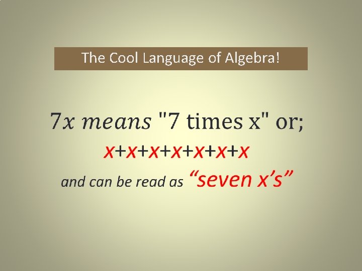 The Cool Language of Algebra! 