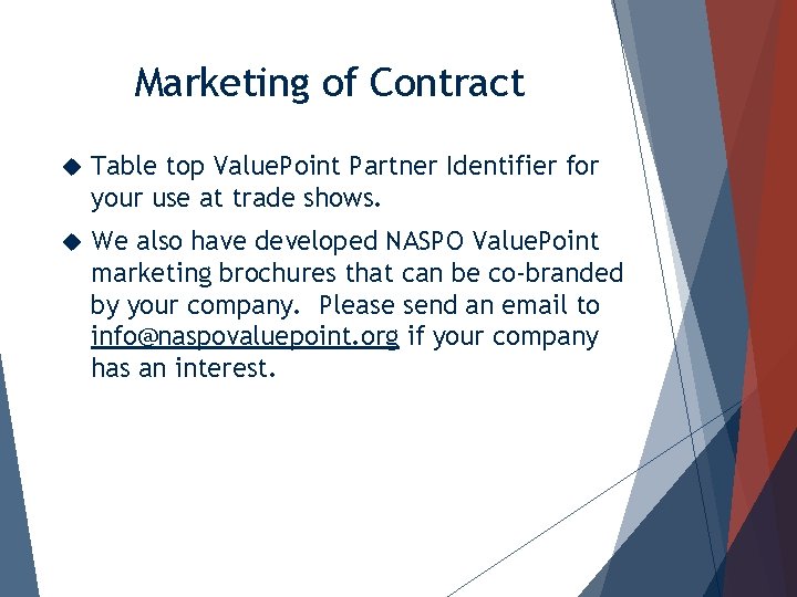 Marketing of Contract Table top Value. Point Partner Identifier for your use at trade