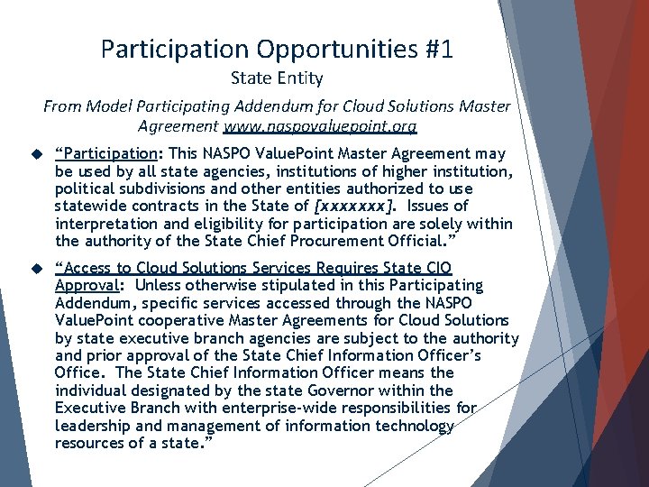 Participation Opportunities #1 State Entity From Model Participating Addendum for Cloud Solutions Master Agreement