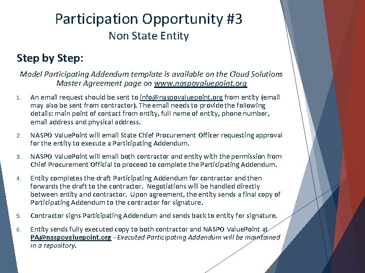 Participation Opportunity #3 Non State Entity Step by Step: Model Participating Addendum template is