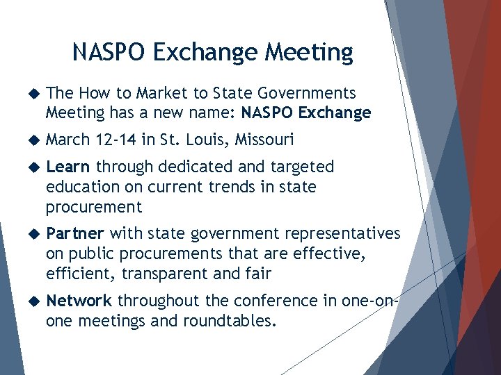 NASPO Exchange Meeting The How to Market to State Governments Meeting has a new