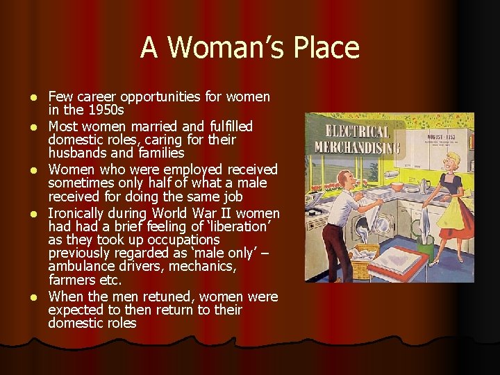 A Woman’s Place l l l Few career opportunities for women in the 1950