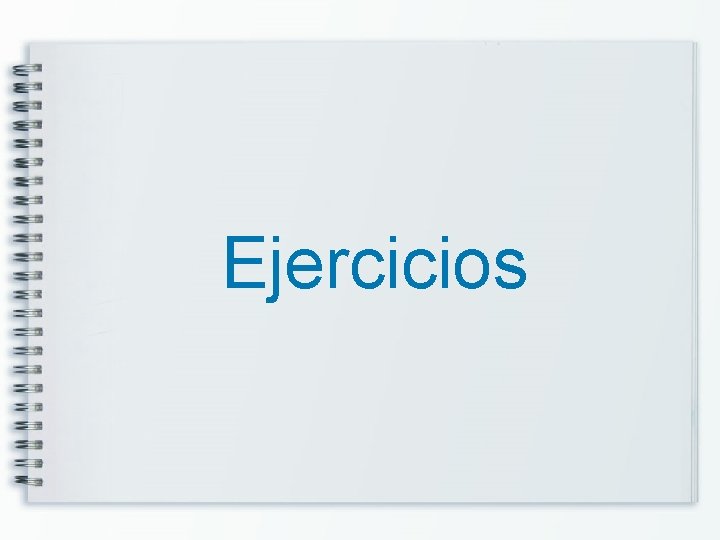 Ejercicios 