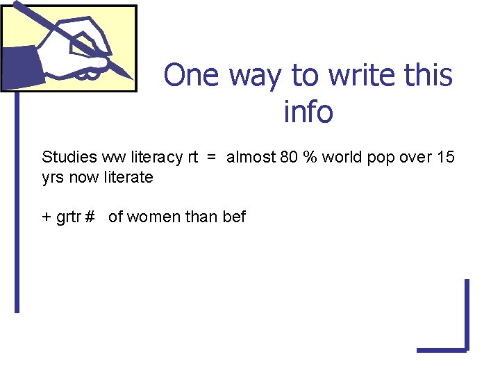 One way to write this info Studies ww literacy rt = almost 80 %