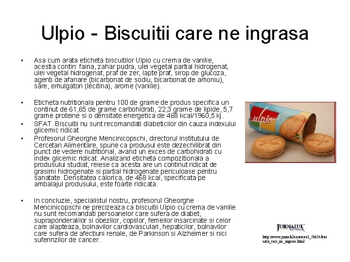 Ulpio - Biscuitii care ne ingrasa • Asa cum arata eticheta biscuitilor Ulpio cu