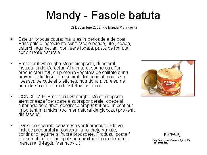 Mandy - Fasole batuta 02 Decembrie 2006 | de Magda Marincovici • Este un