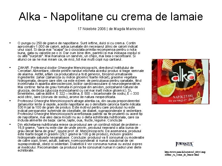 Alka - Napolitane cu crema de lamaie 17 Noiebrie 2006 | de Magda Marincovici