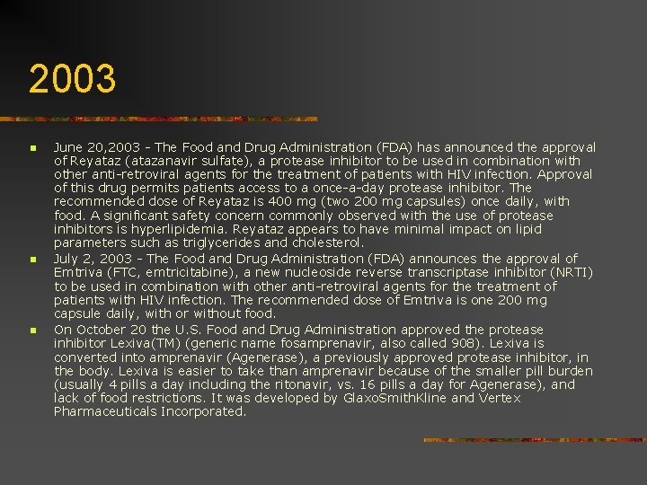 2003 n n n June 20, 2003 - The Food and Drug Administration (FDA)