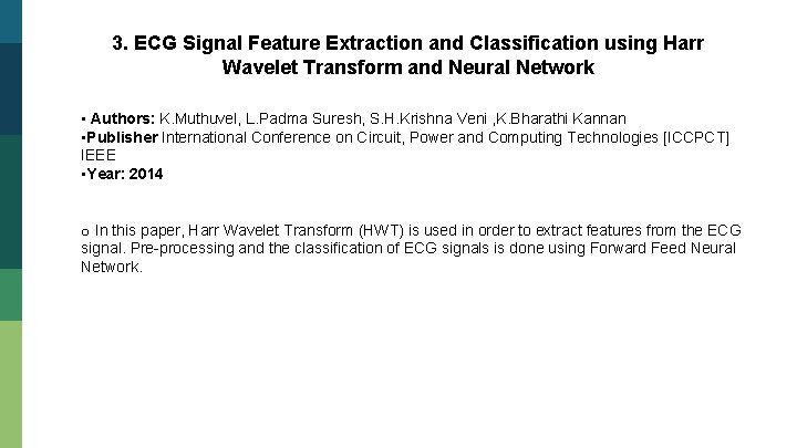 3. ECG Signal Feature Extraction and Classification using Harr Wavelet Transform and Neural Network