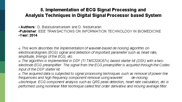 8. Implementation of ECG Signal Processing and Analysis Techniques in Digital Signal Processor based