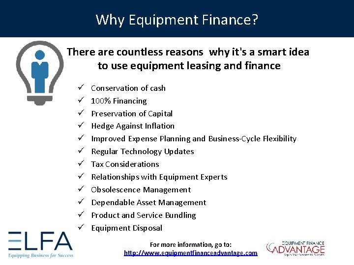 Why Equipment Finance? There are countless reasons why it's a smart idea to use