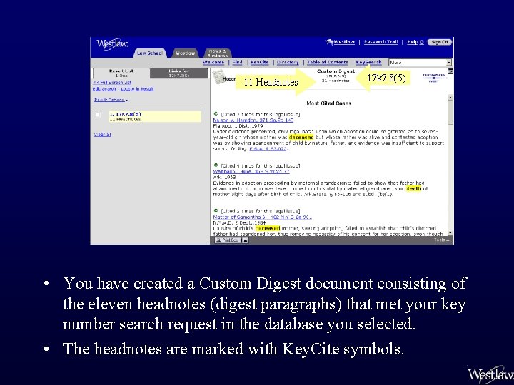 11 Headnotes 17 k 7. 8(5) • You have created a Custom Digest document