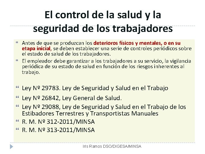 El control de la salud y la seguridad de los trabajadores Antes de que