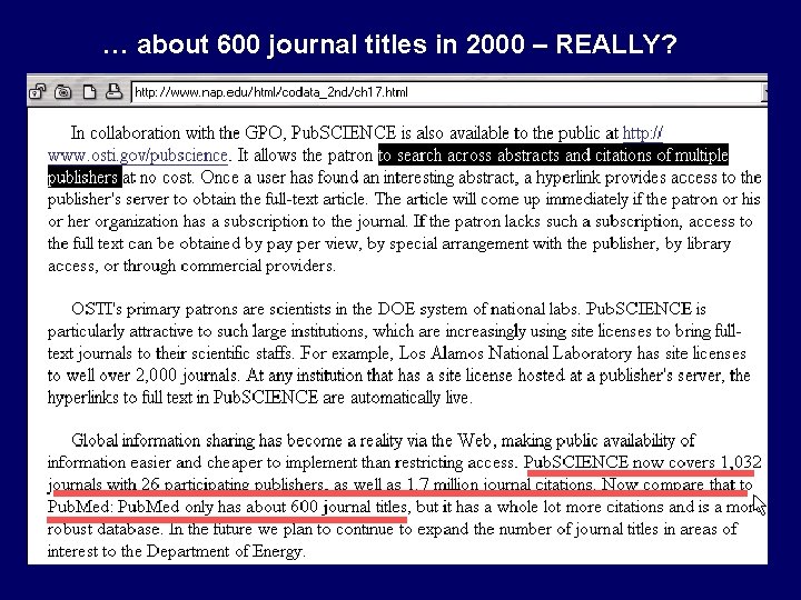 … about 600 journal titles in 2000 – REALLY? 