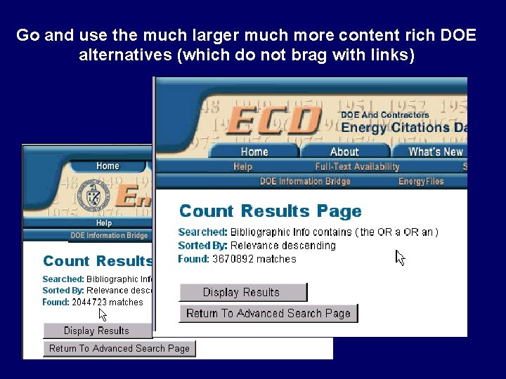 Go and use the much larger much more content rich DOE alternatives (which do
