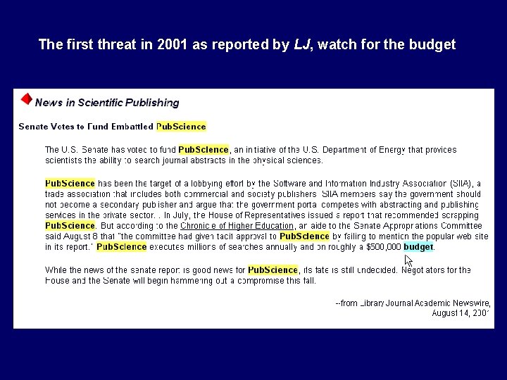 The first threat in 2001 as reported by LJ, watch for the budget 