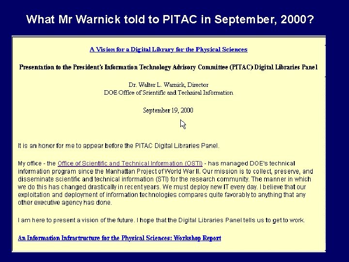 What Mr Warnick told to PITAC in September, 2000? 