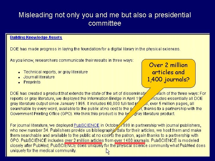 Misleading not only you and me but also a presidential committee Over 2 million