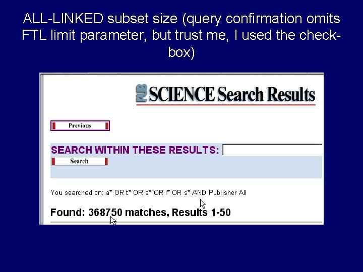 ALL-LINKED subset size (query confirmation omits FTL limit parameter, but trust me, I used
