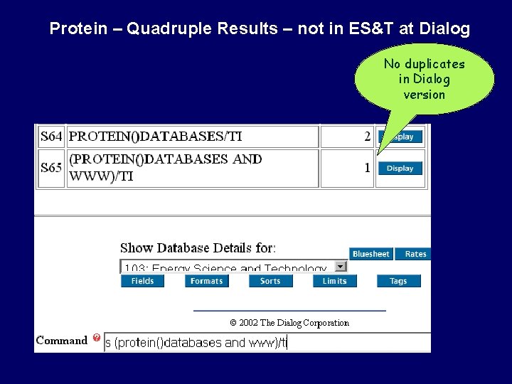 Protein – Quadruple Results – not in ES&T at Dialog No duplicates in Dialog