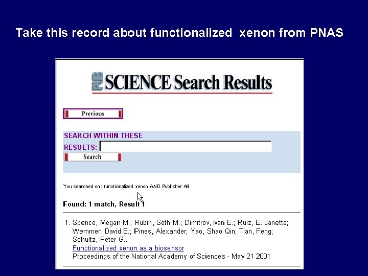 Take this record about functionalized xenon from PNAS 