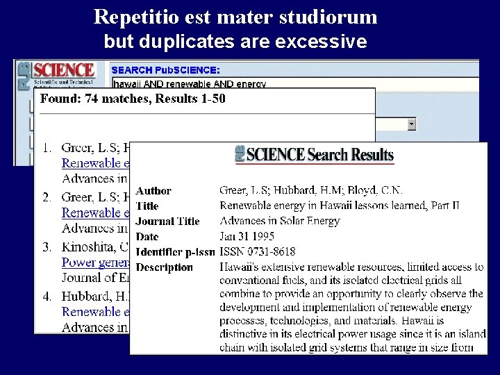 Repetitio est mater studiorum but duplicates are excessive 