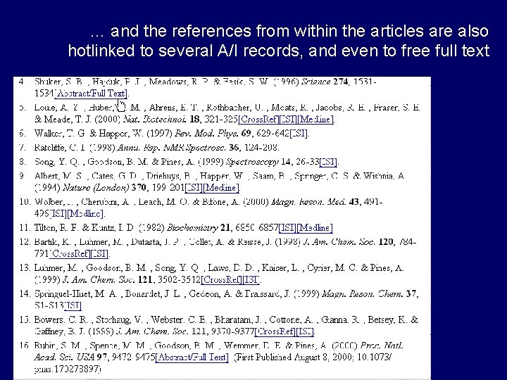 … and the references from within the articles are also hotlinked to several A/I