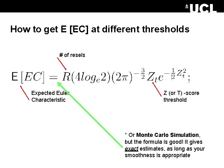 How to get E [EC] at different thresholds # of resels Expected Euler Characteristic
