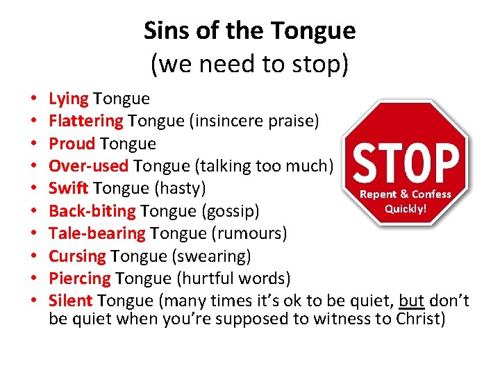 Sins of the Tongue (we need to stop) • • • Lying Tongue Flattering