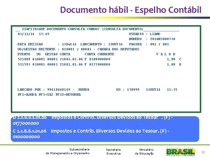 Documento hábil - Espelho Contábil __ SIAFI 2014 HP-DOCUMENTO-CONSULTA-CONDOC (CONSULTA DOCUMENTO)_________ 03/11/14 17: 45