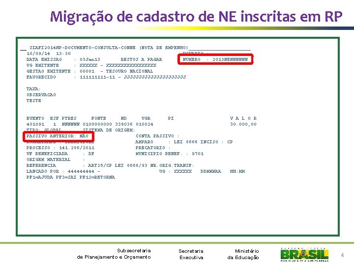 Migração de cadastro de NE inscritas em RP __ SIAFI 2014 HP-DOCUMENTO-CONSULTA-CONNE (NOTA DE