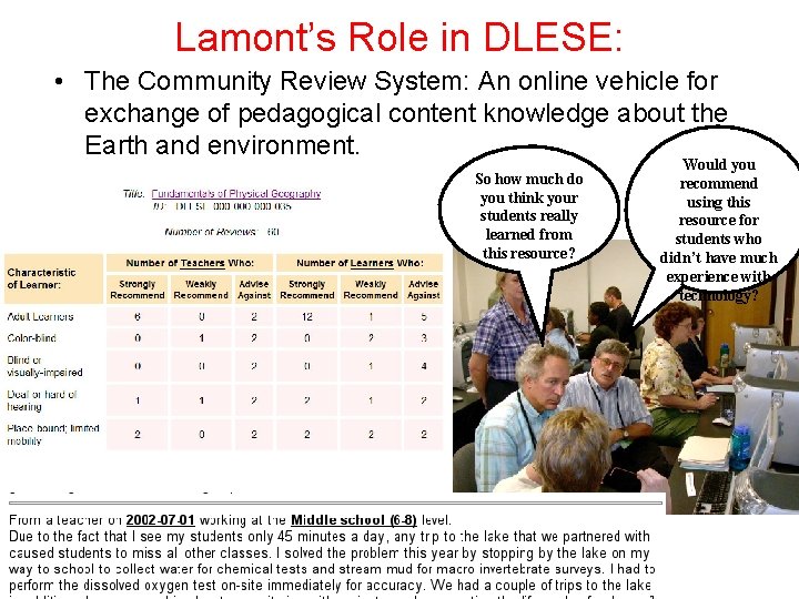 Lamont’s Role in DLESE: • The Community Review System: An online vehicle for exchange