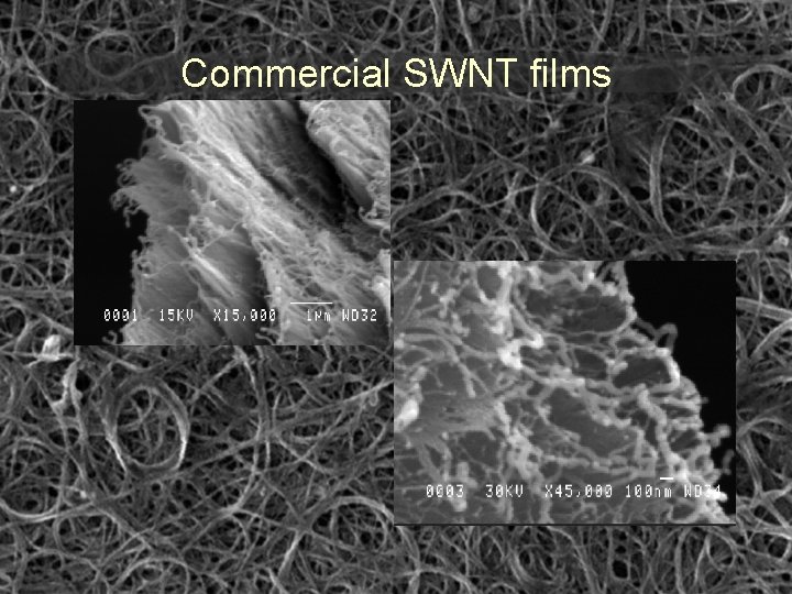 Commercial SWNT films 