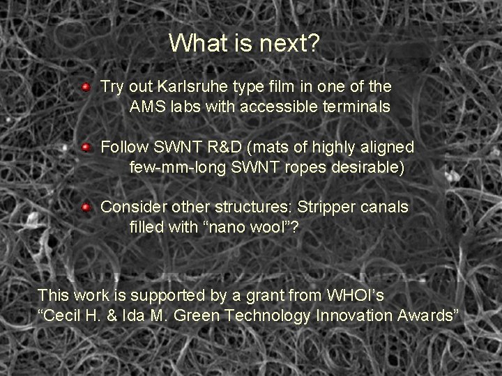 What is next? Try out Karlsruhe type film in one of the AMS labs