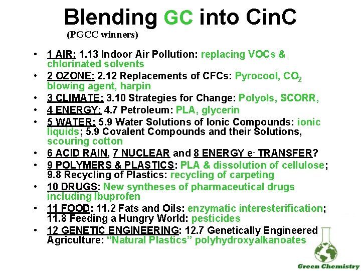 Blending GC into Cin. C (PGCC winners) • 1 AIR: 1. 13 Indoor Air