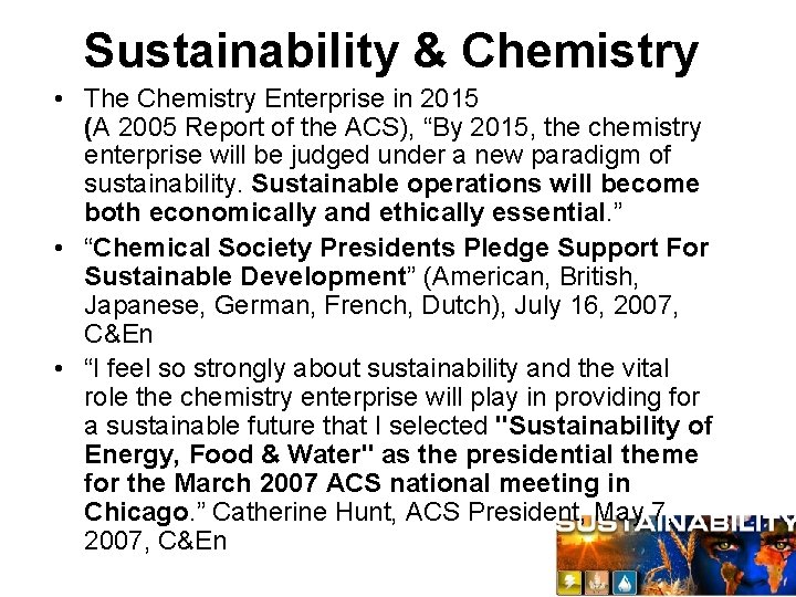 Sustainability & Chemistry • The Chemistry Enterprise in 2015 (A 2005 Report of the